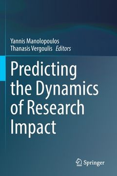 portada Predicting the Dynamics of Research Impact (in English)