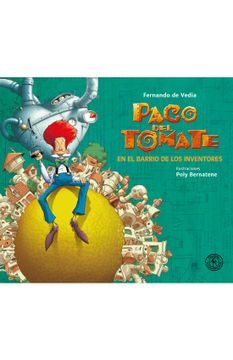 portada Paco del Tomate en el barrio de los inventores (in Spanish)