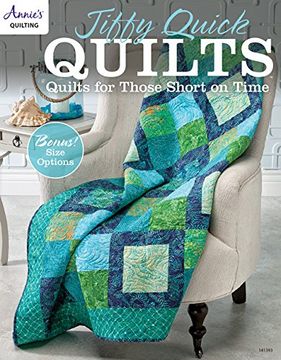 portada Jiffy Quick Quilts: Quilts for the Time Challenged (Annie's Quilting)