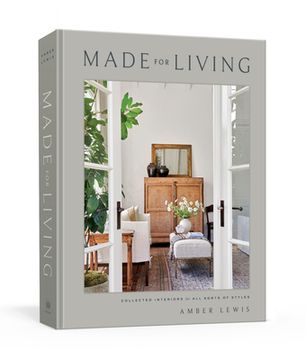portada Made for Living: Collected Interiors for all Sorts of Styles