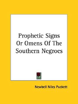 portada prophetic signs or omens of the southern negroes (en Inglés)
