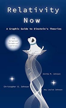 portada Relativity Now: A Graphic Guide to Einstein's Theories (en Inglés)