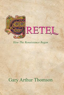portada Gretel: How the Renaissance Began (en Inglés)