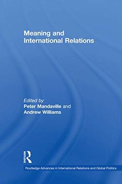 portada Meaning and International Relations (Routledge Advances in International Relations and Global Politics) (en Inglés)