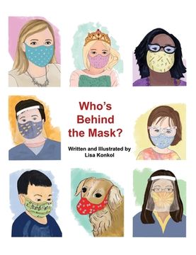 portada Who's Behind the Mask?: A peek-a-boo mask picture book (en Inglés)
