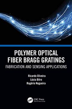 portada Polymer Optical Fiber Bragg Gratings: Fabrication and Sensing Applications (in English)