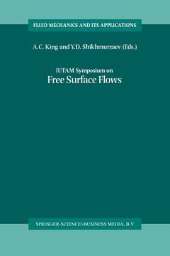 portada Iutam Symposium on Free Surface Flows: Proceedings of the Iutam Symposium Held in Birmingham, United Kingdom, 10-14 July 2000