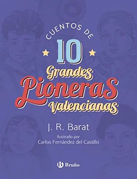 portada Cuentos de 10 Grandes Pioneras Valencianas (in Spanish)