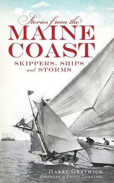 portada Stories from the Maine Coast: Skippers, Ships and Storms