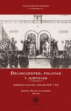 portada Delincuentes, Policias y Justicias (in Spanish)