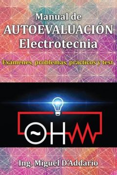 portada Manual de Autoevaluación Electrotecnia: Exámenes, Problemas, Prácticos y Test