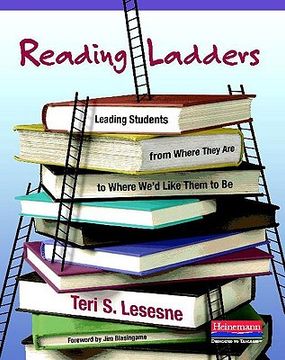 reading ladders,leading students from where they are to where we´d like them to be