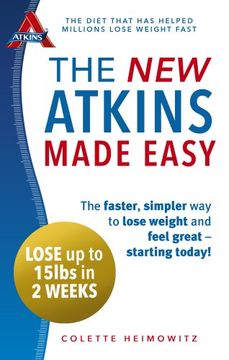 portada The New Atkins Made Easy: The faster, simpler way to lose weight and feel great - starting today!