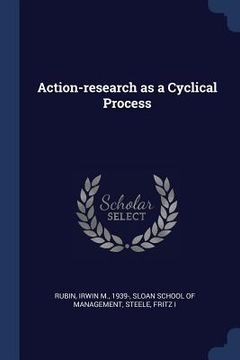 portada Action-research as a Cyclical Process (en Inglés)