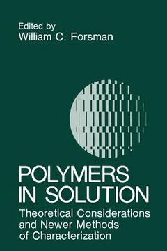 portada Polymers in Solution: Theoretical Considerations and Newer Methods of Characterization (in English)