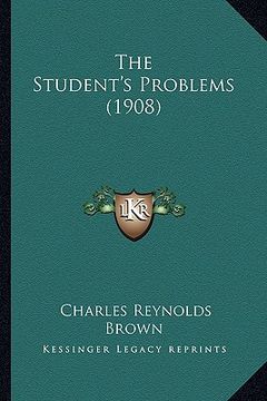 portada the student's problems (1908) (in English)