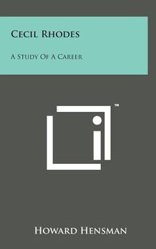 portada Cecil Rhodes: A Study of a Career (en Inglés)