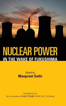 portada Nuclear Power: In the Wake of Fukushima (en Inglés)