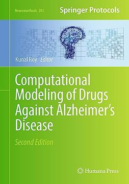 portada Computational Modeling of Drugs Against Alzheimer’S Disease (Neuromethods, 203) (en Inglés)