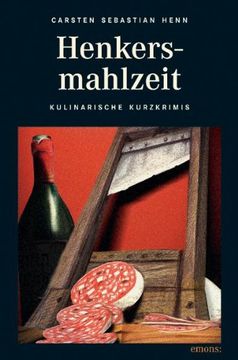 portada Henkersmahlzeit: Witzig, spannend und mörderisch lecker (in German)