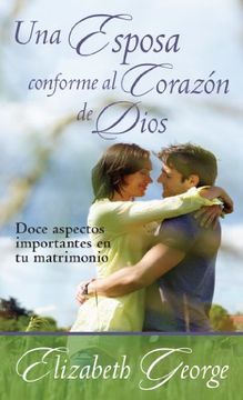 portada Una Esposa Conforme al Corazon de Dios (in Spanish)