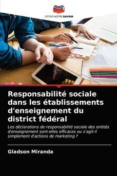 portada Responsabilité sociale dans les établissements d'enseignement du district fédéral (en Francés)