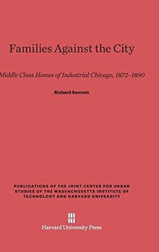 portada Families Against the City (Publications of the Joint Center for Urban Studies of the ma) (in English)