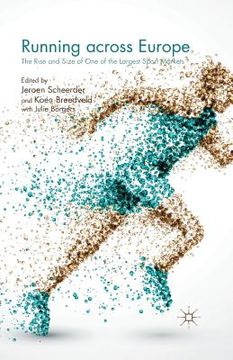 portada Running Across Europe: The Rise and Size of One of the Largest Sport Markets (en Inglés)