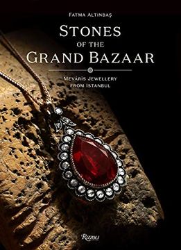portada Stones of the Grand Bazaar: Meváris Jewellery From Istanbul