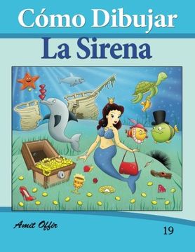 portada Cómo Dibujar Comics: La Sirena: Libros de Dibujo (Volume 19) (Spanish Edition)