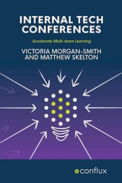 portada Internal Tech Conferences: Accelerate Multi-Team Learning (en Inglés)