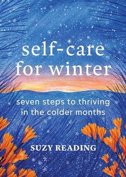 portada Self-Care for Winter: Seven Steps to Thriving in the Colder Months