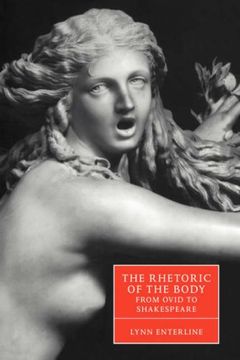 portada Rhetoric Body Ovid to Shakespeare (Cambridge Studies in Renaissance Literature and Culture) (en Inglés)