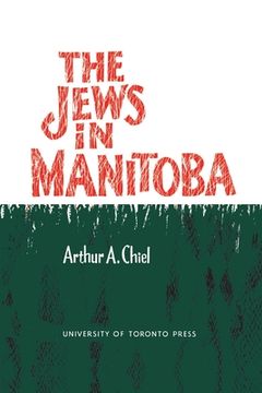portada The Jews in Manitoba (en Inglés)
