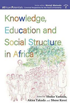 portada Knowledge, Education and Social Structure in Africa (6) (African Potentials) (in English)
