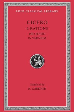 portada Cicero: Pro Sestio. In Vatinium. B. Orations (Loeb Classical Library no. 309) (in English)
