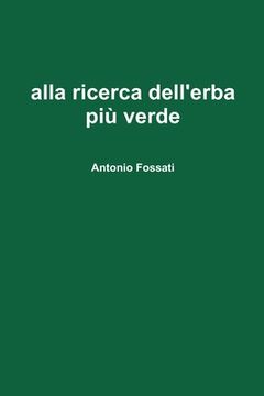 portada alla ricerca dell'erba più verde (in Italian)