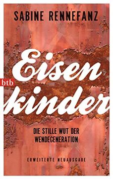portada Eisenkinder: Die Stille wut der Wendegeneration (en Alemán)