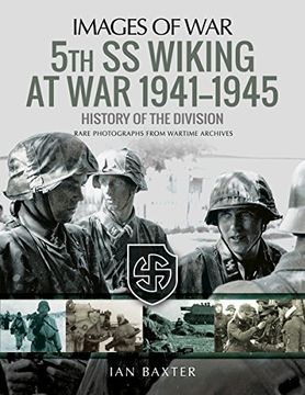 portada 5th ss Wiking at war 1941–1945: History of the Division (Images of War) (in English)