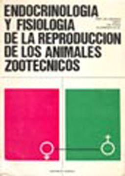 portada endocrinología y fisiología de la reproducción de los animales zootécnicos.