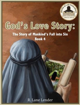 portada God's Love Story Book 4: The Story of Mankind's Fall into Sin (en Inglés)