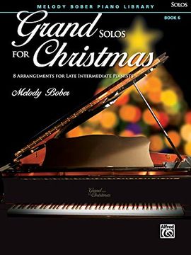portada Grand Solos for Christmas, Bk 6: 7 Arrangements for Late Intermediate Pianists (en Inglés)