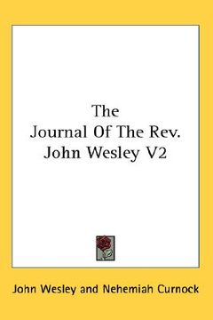 portada the journal of the rev. john wesley v2 (in English)