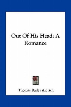 portada out of his head: a romance (en Inglés)