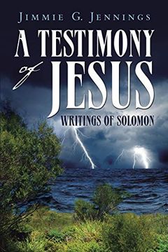 portada A Testimony of Jesus: Writings of Solomon (en Inglés)