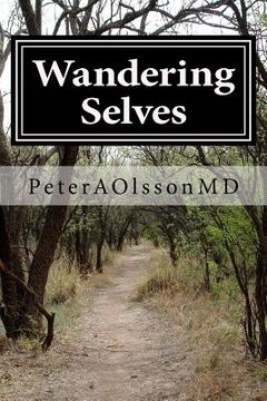 portada Wandering Selves: Short Stories by Peter Olsson MD (en Inglés)