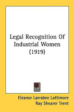 portada legal recognition of industrial women (1919) (en Inglés)
