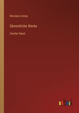 portada Sämmtliche Werke: Zweiter Band (en Alemán)