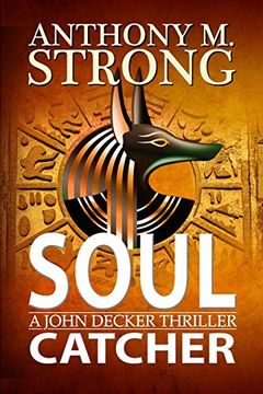 portada Soul Catcher: 3 (The John Decker Supernatural Thriller Series) (in English)