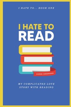 portada I Hate To Read (en Inglés)